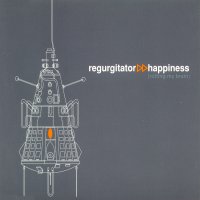 spakatak.com Regurgitator Discography: Happiness (Rotting My Brain) (Single)