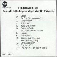 spakatak.com Regurgitator Discography: Eduardo & Rodriguez Wage War On T-Wrecks (Promo)