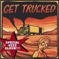 spakatak.com Regurgitator Discography: Get Trucked