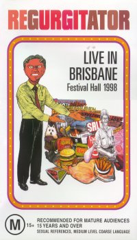spakatak.com Regurgitator Discography: Live In Brisbane Festival Hall 1998 (Video)