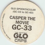 #GC-33
Casper The Movie
(Red Glow)

(Back Image)
