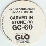#GC-60
Carved In Stone (V)
(Red Glow)

(Back Image)