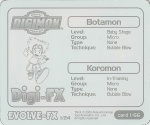 #1
Botamon<br />Koromon

(Back Image)