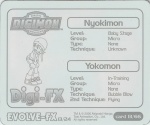 #13
Nyokimon<br />Yokomon

(Back Image)