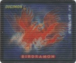 #15
Birdramon<br />Garudamon

(Front Image)