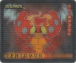 #47
Tentomon

(Front Image)