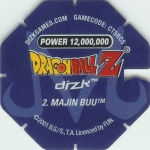 #2
Majin Buu
Power 12,000,000
Water<br />Blue Back<br />Cut #1 (&reg;)
(Back Image)