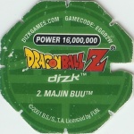 #2
Majin Buu
Power 16,000,000
Fire<br />Green Back<br />Cut #1 (&reg;)
(Back Image)