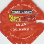 #4
Cooler Form 1
Power 10,000,000
Fire<br />Red Back<br />Cut #1 (&reg;)
(Back Image)