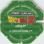 #5
Cooler Form 2
Power 12,000,000
Fire<br />Green Back<br />Cut #1 (&reg;)
(Back Image)