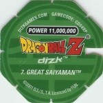 #7
Great Saiyaman
Power 11,000,000
Water<br />Green Back<br />Cut #1 (&reg;)
(Back Image)