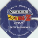 #7
Great Saiyaman
Power 19,000,000
Water<br />Blue Back<br />Cut #1 (&reg;)
(Back Image)
