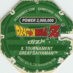 #8
Tournament Great Saiyaman
Power 2,000,000
Fire<br />Green Back<br />Cut #1 (&reg;)
(Back Image)