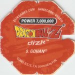 #9
Gohan
Power 7,000,000
Fire<br />Red Back<br />Cut #1 (&reg;)
(Back Image)