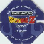 #11
Goku
Power 20,000,000
Earth<br />Blue Back<br />Cut #1 (&reg;)
(Back Image)