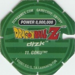 #11
Goku
Power 8,000,000
Earth<br />Green Back<br />Cut #2 (&trade;)
(Back Image)