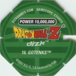 #16
Gotenks
Power 10,000,000
Earth<br />Green Back<br />Cut #1 (&reg;)
(Back Image)