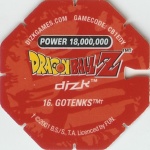 #16
Gotenks
Power 18,000,000
Earth<br />Red Back<br />Cut #2 (&trade;)
(Back Image)