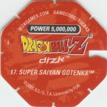 #17
Super Saiyan Gotenks
Power 5,000,000
Water<br />Red Back<br />Cut #1 (&reg;)
(Back Image)