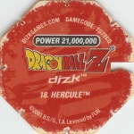 #18
Hercule
Power 21,000,000
Earth<br />Red Back<br />Cut #1 (&reg;)
(Back Image)