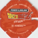 #18
Hercule
Power 6,000,000
Fire<br />Red Back<br />Cut #1 (&reg;)
(Back Image)