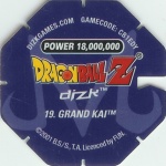 #19
Grand Kai
Power 18,000,000
Earth<br />Blue Back<br />Cut #1 (&reg;)
(Back Image)