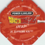#20
Supreme Kai
Power 8,000,000
Earth<br />Red Back<br />Cut #2 (&trade;)
(Back Image)