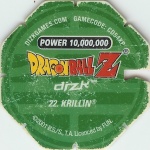 #22
Krillin
Power 10,000,000
Fire<br />Green Back<br />Cut #1 (&reg;)
(Back Image)