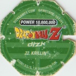 #22
Krillin
Power 18,000,000
Fire<br />Green Back<br />Cut #1 (&reg;)
(Back Image)