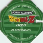 #24
Spopovich
Power 13,000,000
Water<br />Green Back<br />Cut #2 (&trade;)
(Back Image)