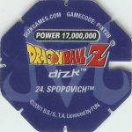 #24
Spopovich
Power 17,000,000
Earth<br />Blue Back<br />Cut #1 (&reg;)
(Back Image)