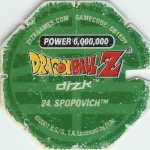 #24
Spopovich
Power 6,000,000
Water<br />Green Back<br />Cut #1 (&reg;)
(Back Image)