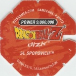 #24
Spopovich
Power 9,000,000
Earth<br />Red Back<br />Cut #1 (&reg;)
(Back Image)