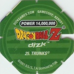 #25
Trunks
Power 14,000,000
Earth<br />Green Back<br />Cut #1 (&reg;)
(Back Image)