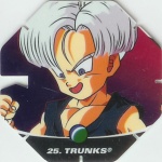 #25
Trunks
Power 14,000,000
Earth<br />Green Back<br />Cut #1 (&reg;)
(Front Image)