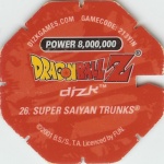 #26
Super Saiyan Trunks
Power 8,000,000
Fire<br />Red Back<br />Cut #1 (&reg;)
(Back Image)