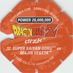 #32
Super Saiyan Goku Vs Majin Vegeta
Power 20,000,000
Fire<br />Red Back<br />Cut #2 (&trade;)
(Back Image)