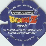 #36
Super Saiyan Trunks and Super Saiyan Gohan
Power 30,000,000
Fire<br />Blue Back<br />Cut #1 (&reg;)
(Back Image)