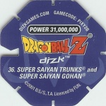 #36
Super Saiyan Trunks and Super Saiyan Gohan
Power 31,000,000
Water<br />Blue Back<br />Cut #1 (&reg;)
(Back Image)