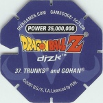 #37
Trunks And Gohan
Power 35,000,000
Water<br />Blue Back<br />Cut #1 (&reg;)
(Back Image)