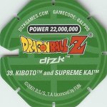 #39
Kiboto And Supreme Kai
Power 22,000,000
Earth<br />Green Back<br />Cut #1 (&reg;)
(Back Image)