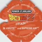 #39
Kiboto And Supreme Kai
Power 27,000,000
Fire<br />Red Back<br />Cut #2 (&trade;)
(Back Image)