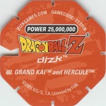 #40
Grand Kai and Hercule
Power 25,000,000
Fire<br />Red Back<br />Cut #1 (&reg;)
(Back Image)