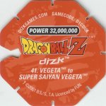 #41
Vegeta to Super Saiyan Vegeta
Power 32,000,000
Water<br />Red Back<br />Cut #2 (&trade;)
(Back Image)