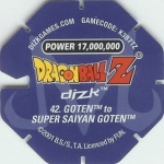 #42
Goten to Super Saiyan Goten
Power 17,000,000
Earth<br />Blue Back<br />Cut #1 (&reg;)
(Back Image)