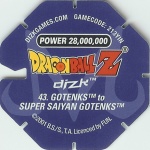 #43
Gotenks to Super Saiyan Gotenks
Power 28,000,000
Fire<br />Blue Back<br />Cut #1 (&reg;)
(Back Image)