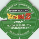 #45
Cooler Form 1 to Cooler Form 2
Power 30,000,000
Fire<br />Green Back<br />Cut #1 (&reg;)
(Back Image)