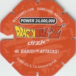 #46
Babidi Attacks!
Power 24,000,000
Red Back<br />Cut #1 (&reg;)
(Back Image)