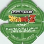 #48
Super Saiyan 3 Goku Spins Majin Buu
Power 33,000,000
Green Back<br />Cut #2 (&trade;)
(Back Image)