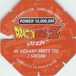 #49
Gohan Frees The Z Sword
Power 18,000,000
Red Back<br />Cut #1 (&reg;)
(Back Image)